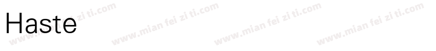 Hasteristico Light字体转换